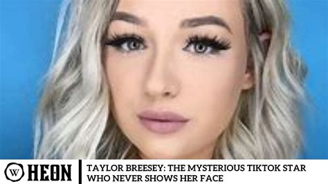 tay breesey tiktok taylor breesey face|Taylor Hide Her Face: All You Need To Know Taylor Breesey Face